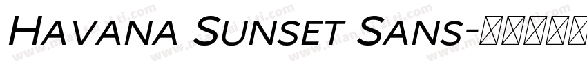 Havana Sunset Sans字体转换